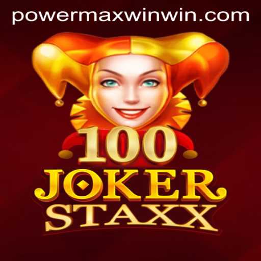 Unlocking the Excitement of 100JokerStaxx: A Deep Dive into POWER MAX WIN