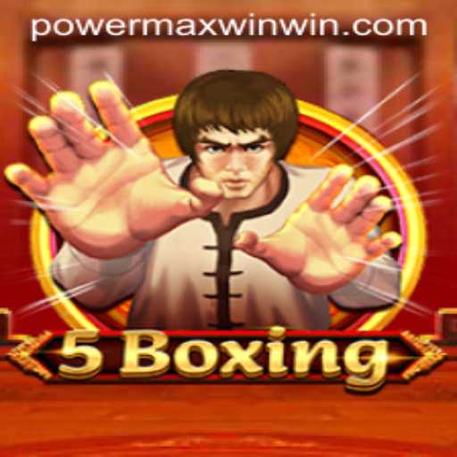 Discover the Thrilling World of 5Boxing with POWER MAX WIN