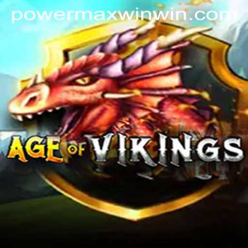 AgeofViking: POWER MAX WIN Gameplay Unveiled