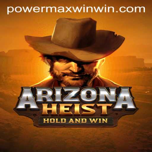 Unveiling ArizonaHeist: An Immersive Gaming Experience with POWER MAX WIN
