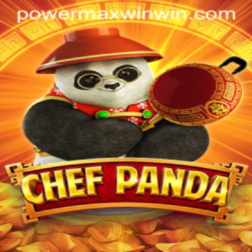 ChefPanda: A Culinary Adventure with POWER MAX WIN Gameplay