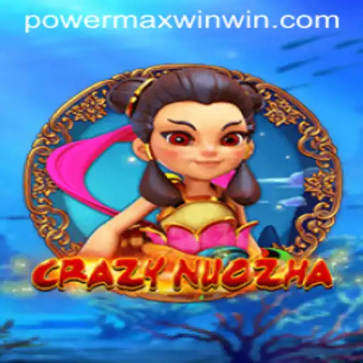 Experience the Thrilling World of CrazyNuoZha and Master the POWER MAX WIN