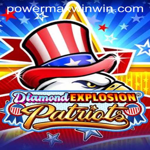 Exploring DiamondExplosionPatriots: Rule the Game with POWER MAX WIN
