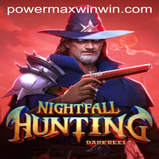 Exploring the Enchanting World of NightfallHunting and the Allure of POWER MAX WIN