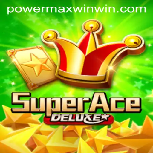 SuperAceDeluxe: Unveiling the Thrilling World of POWER MAX WIN