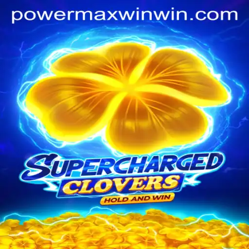 SchargedClovers Unveiled: A Comprehensive Guide to the POWER MAX WIN Experience