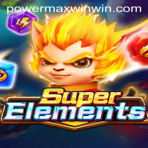 Discover the Thrilling World of SuperElements: Master the POWER MAX WIN