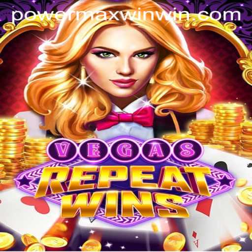 Unveiling VegasRepeatWins: Master the GAME with POWER MAX WIN