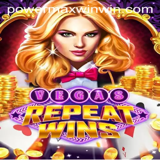 Unveiling VegasRepeatWins: Master the GAME with POWER MAX WIN