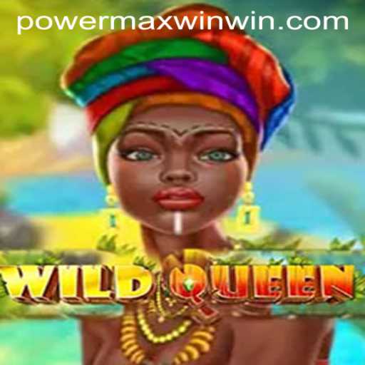 WildQueen: A Royal Adventure in Gaming with POWER MAX WIN